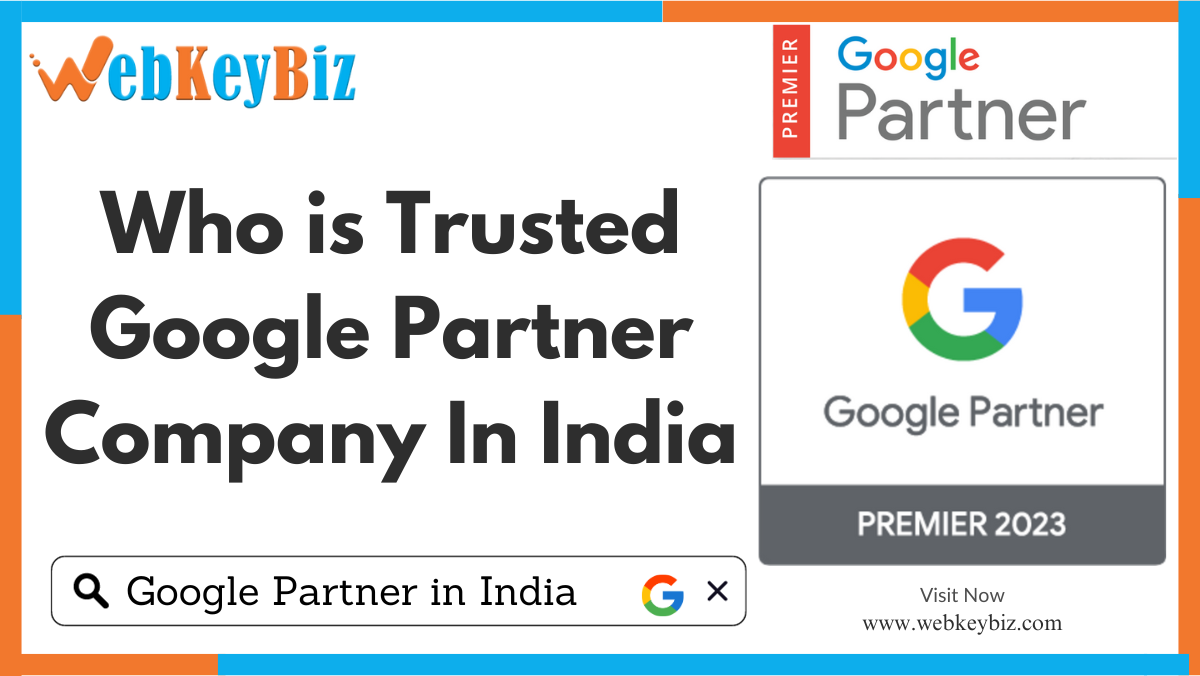 Who Is Trusted Google Partner Company in India
